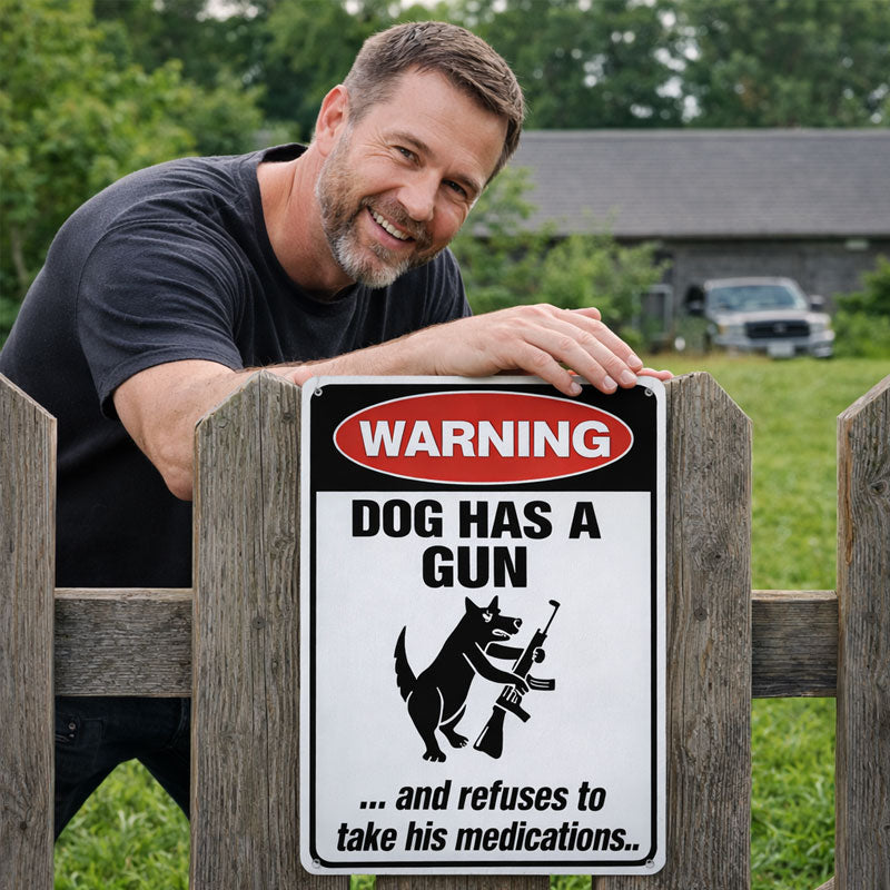 Warning: Dog Has a Gun Sign